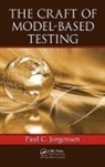 Paul C. Jorgensen, Paul C. (Grand Valley State University Jorgensen, Jorgensen Paul C. - Craft of Model-Based Testing