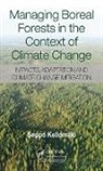 Seppo Kellomaki, Seppo (University of Eastern Finland Kellomaki, Kellomaki Seppo - Managing Boreal Forests in the Context of Climate Change