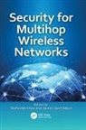 Shafiullah Lloret Mauri Khan, Shafiullah Khan, Khan Shafiullah, Jaime Lloret Mauri, Lloret Mauri Jaime - Security for Multihop Wireless Networks