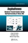 Jorge Ancheyta, Jorge Trejo Ancheyta, Ancheyta Jorge, Mohan Singh Rana, Rana Mohan Singh, Fernando Trejo... - Asphaltenes