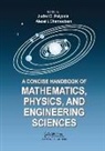 Alexei Chernoutsan, Andrei D Polyanin, Andrei D. Polyanin, Andrei D. Chernoutsan Polyanin, Polyanin Andrei D. - Concise Handbook of Mathematics, Physics, and Engineering Sciences