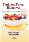 Ozlem (Celal Bayer University Tokusoglu, Ozlem Hall III Tokusoglu, Clifford A Hall III, Özlem Tokusoglu, Özlem Tokuşoğlu - Fruit and Cereal Bioactives