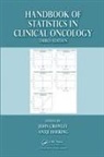 John (Cancer Research &amp; Biostatistics Crowley, John Hoering Crowley, John Crowley, Antje Hoering - Handbook of Statistics in Clinical Oncology