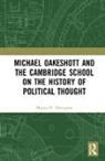 Martyn P. Thompson, Martyn P. (Tulane University Thompson - Michael Oakeshott and the Cambridge School on the History of