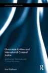 Ernst Dijxhoorn, Ernst (King''s College London Dijxhoorn, Dijxhoorn Ernst - Quasi-State Entities and International Criminal Justice