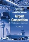 Peter Gillen Forsyth, David Gillen, Hans-Martin Niemeier, Peter Forsyth, David Gillen, Jurgen Muller... - Airport Competition