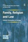 Prakash Foblets Shah, Marie-Claire Foblets, Foblets Marie-Claire, Prakash Shah - Family, Religion and Law