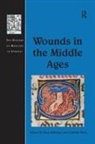 Anne Kirkham, Anne Warr Kirkham, Cordelia Warr, Anne Kirkham, Kirkham Anne, Cordelia Warr... - Wounds in the Middle Ages