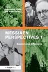 Robert Fallon, Christopher Dingle, Dingle Christopher - Messiaen Perspectives 1: Sources and Influences