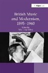 Matthew Riley, Matthew Riley, Riley Matthew - British Music and Modernism, 18951960