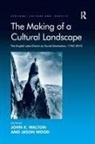 Jason Walton Wood, John K Walton, John K. Walton, Jason Wood - Making of a Cultural Landscape