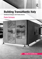 Paolo Scrivano, Scrivano Paolo - Building Transatlantic Italy