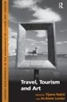 Tijana Lester Rakic, Jo-Anne Lester, Tijana Raki¿, Tijana Rakić - Travel, Tourism and Art