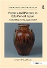Andrew L. Maske, Andrewl. Maske, Maske Andrew L. - Potters and Patrons in Edo Period Japan