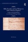 Kate Narveson - Bible Readers and Lay Writers in Early Modern England