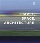 Miodrag Mitrasinovic, Mitrasinovic Miodrag, Jilly Traganou, Traganou Jilly - Travel, Space, Architecture