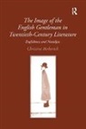 Christine Berberich, Berberich Christine - Image of the English Gentleman in Twentieth-Century Literature