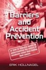 Erik Hollnagel - Barriers and Accident Prevention