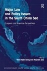 Yann-Huei Song, Yann-Huei Zou Song, Keyuan Zou - Major Law and Policy Issues in the South China Sea