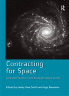 Ingo Baumann, Lesley Jane Smith - Contracting for Space