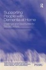 Richard von Abendorff, Pamela Brown, David Challis, David Sutcliffe Challis, John Chesterman, Jane Hughes... - Supporting People With Dementia At Home