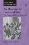 T.G. Otte, T.G. Otte - Historian in Peace and War