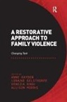 Loraine Gelsthorpe, Gelsthorpe Loraine, Anne Hayden, Anne Gelsthorpe Hayden, Allison Morris, Morris Allison - Restorative Approach to Family Violence