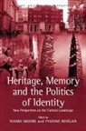 Yvonne Whelan, Niamh Moore - Heritage, Memory and the Politics of Identity