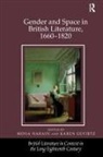 Karen Gevirtz, Mona Narain, Mona Gevirtz Narain - Gender and Space in British Literature, 1660-1820