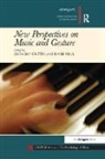 Elaine Gritten King, Anthony Gritten, Elaine King - New Perspectives on Music and Gesture