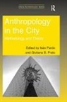 Italo Prato Pardo, Italo Pardo, Pardo Italo, Giuliana B Prato, Giuliana B. Prato - Anthropology in the City