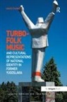 &amp;, Uro¿ ¿Voro, Uros (University of New South Wales) Cvoro, Uroš Čvoro - Turbo Folk Music and Cultural Representations of National Identity