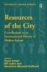 Bill Luckin, Bill Luckin, Geneviève Massard-Guilbaud, Dieter Schott - Resources of the City