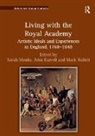 Sarah Monks, John Barrell, Barrell John, Mark Hallett, Sarah Monks - Living With the Royal Academy