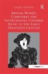 Laura Seddon, Seddon Laura - British Women Composers and Instrumental Chamber Music in the Early