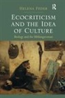 Helena Feder, Feder Helena - Ecocriticism and the Idea of Culture