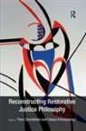 Vasso Artinopoulou, Artinopoulou Vasso, Theo Gavrielides, Theo Artinopoulou Gavrielides, Gavrielides Theo - Reconstructing Restorative Justice Philosophy