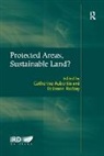 Estienne Rodary, Catherine Aubertin - Protected Areas, Sustainable Land?