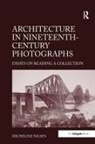 Micheline Nilsen, Nilsen Micheline - Architecture in Nineteenth-Century Photographs