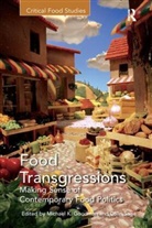 Michael K. Sage Goodman, Michael K Goodman, Michael K. Goodman, Colin Sage, Sage Colin - Food Transgressions