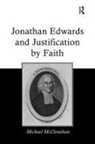 Michael McClenahan, McClenahan Michael - Jonathan Edwards and Justification By Faith