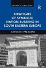 Pal Kolst, Pål Kolstø - Strategies of Symbolic Nation-Building in South Eastern Europe