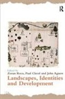 Zoran Claval Roca, John Agnew, Paul Claval, Zoran Roca - Landscapes, Identities and Development