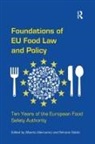 Alberto Alemanno, Alberto Gabbi Alemanno, Alemanno Alberto, Simone Gabbi, Gabbi Simone - Foundations of Eu Food Law and Policy