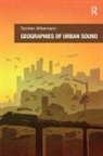 Torsten Wissmann, Wissmann Torsten - Geographies of Urban Sound