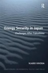 Vlado Vivoda - Energy Security in Japan
