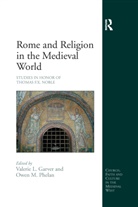 Valerie L. Garver, Valerie L. Phelan Garver, Owen M. Phelan, Valerie L. Garver, Garver Valerie L., Owen M. Phelan - Rome and Religion in the Medieval World