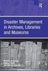 Graham Matthews, Graham Smith Matthews, Matthews Graham, Yvonne Smith, Smith Yvonne - Disaster Management in Archives, Libraries and Museums