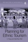 Geoffrey Wall, Li Yang, LI Wall Yang - Planning for Ethnic Tourism