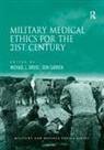 Michael L. Carrick Gross, Don Carrick, Michael L Gross, Michael L. Gross - Military Medical Ethics for the 21st Century